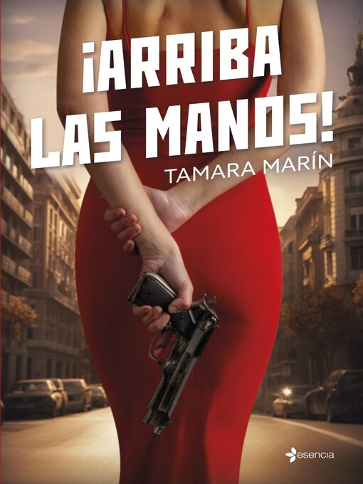 Title details for ¡Arriba las manos! by Tamara Marín - Available
